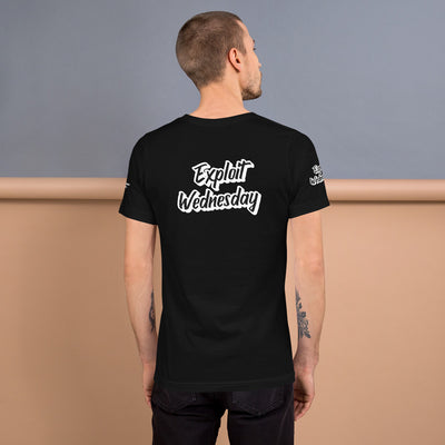 Exploit Wednesday - Short-Sleeve Unisex T-Shirt (all sides print)