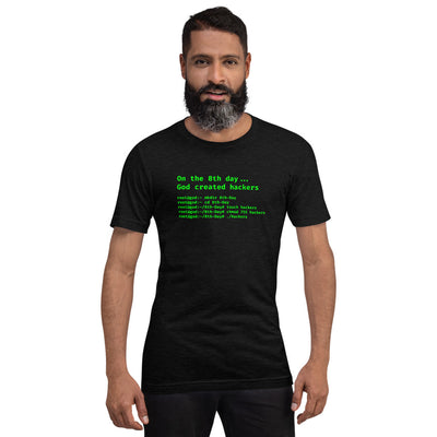 On the 8th day God created hackers - Short-Sleeve Unisex T-Shirt