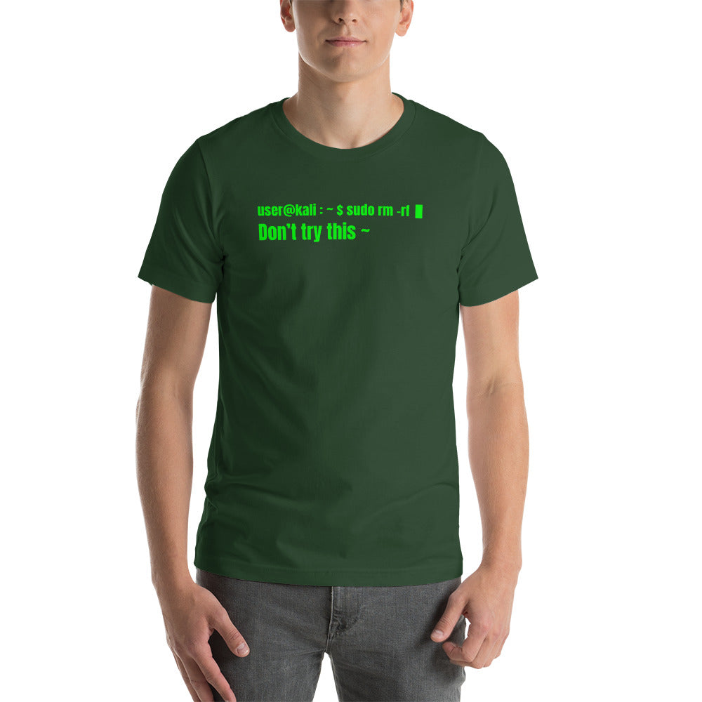 sudo rm -rf - Don't try this at home - Short-Sleeve Unisex T-Shirt