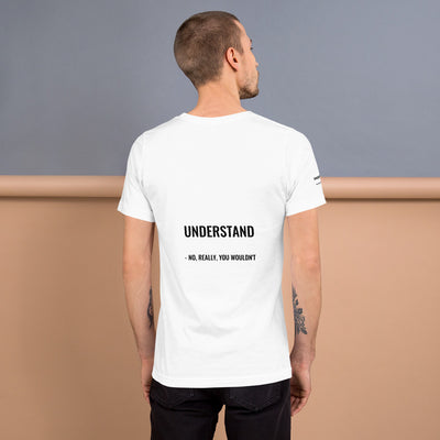 It's a Zero Attack Day thing, you wouldn't Understand - Short-Sleeve Unisex T-Shirt (all sides print)