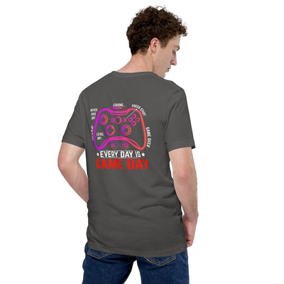 Everyday is a gameday - Unisex t-shirt (back print)