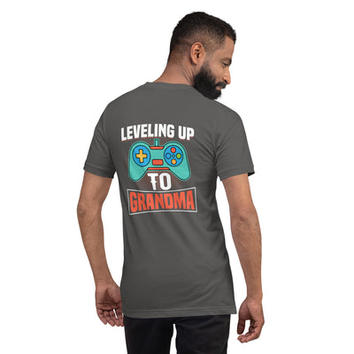 Leveling up to Grandma - Unisex t-shirt ( Back Print )