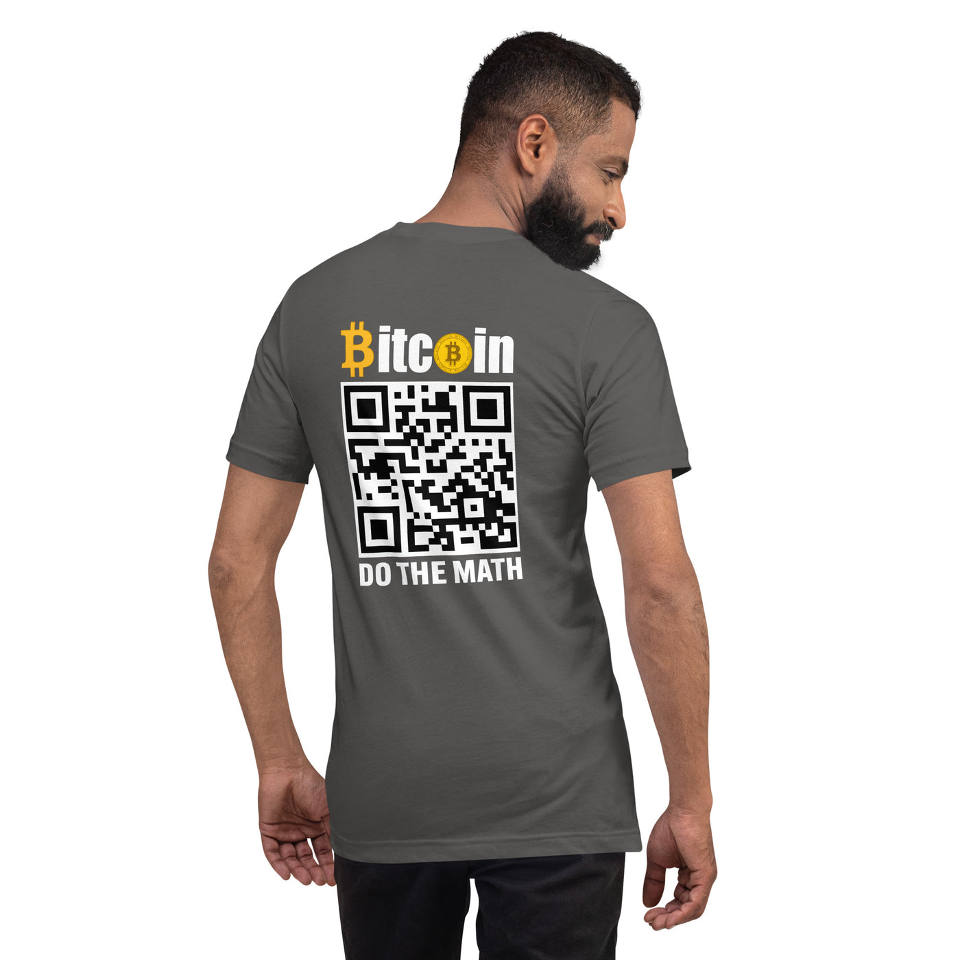 Bitcoin Do the math Unisex t-shirt ( Back Print )