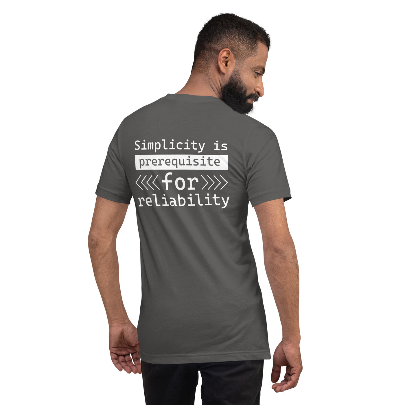 Simplicity is the prerequisite for reliability - Unisex t-shirt ( Back Print )