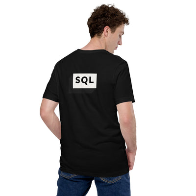 SQL - Unisex t-shirt (back print)