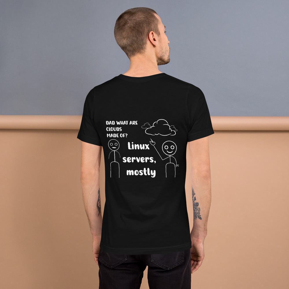 Dad, What are clouds made of - Unisex t-shirt