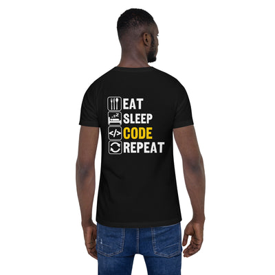 Eat Sleep Code Repeat - Unisex t-shirt (back print)