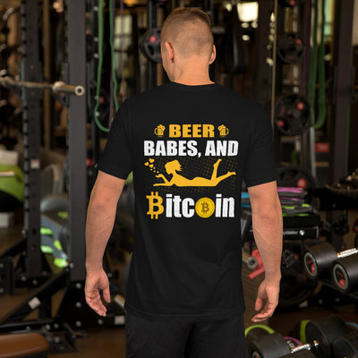 Beer, Babe, and Bitcoin Unisex t-shirt ( Back Print )