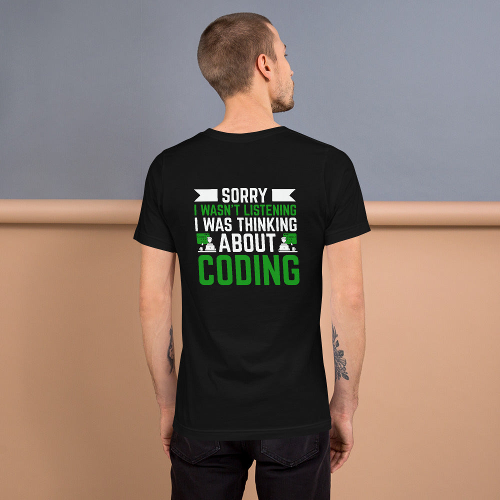 Sorry I wasn't listening I am thinking about coding Unisex t-shirt