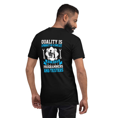 Quality is a Product of a conflict - Unisex t-shirt ( Back Print )