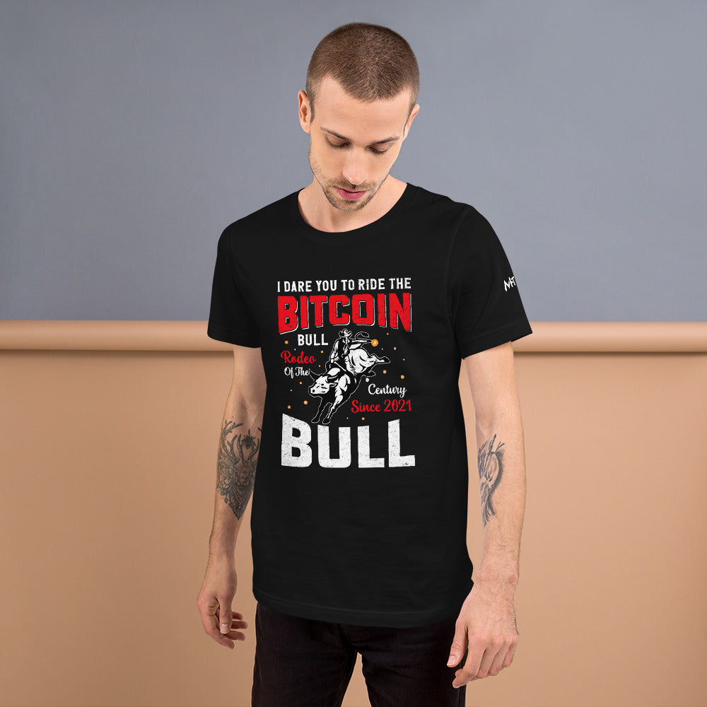 I Dare You to Ride Bitcoin Bull Unisex t-shirt