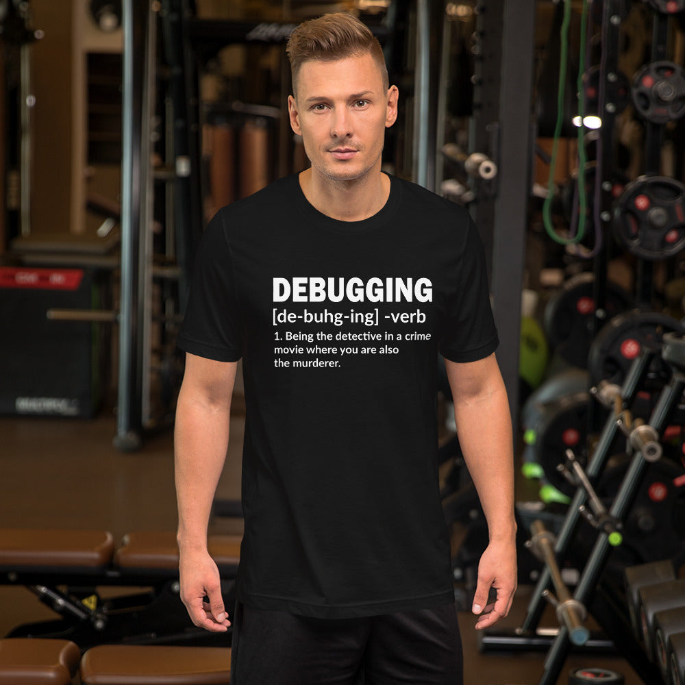 Debugging Definition - Unisex t-shirt
