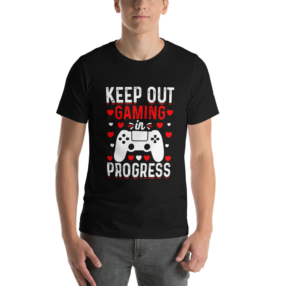 Keep out Gaming in Progress Unisex t-shirt
