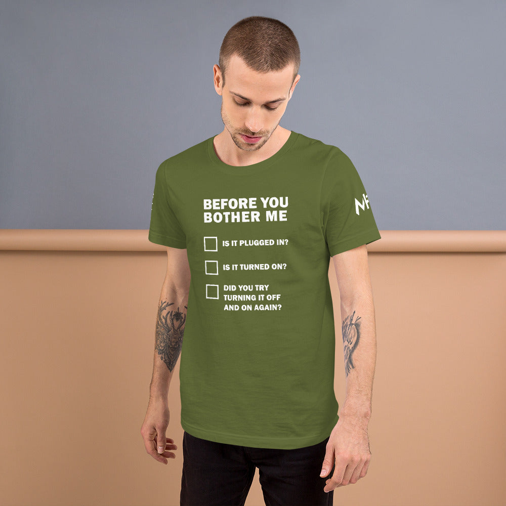 Before you bother me - Short-Sleeve Unisex T-Shirt