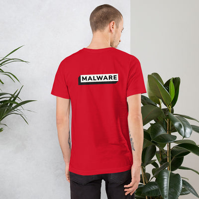 Malware - Unisex t-shirt (back print)