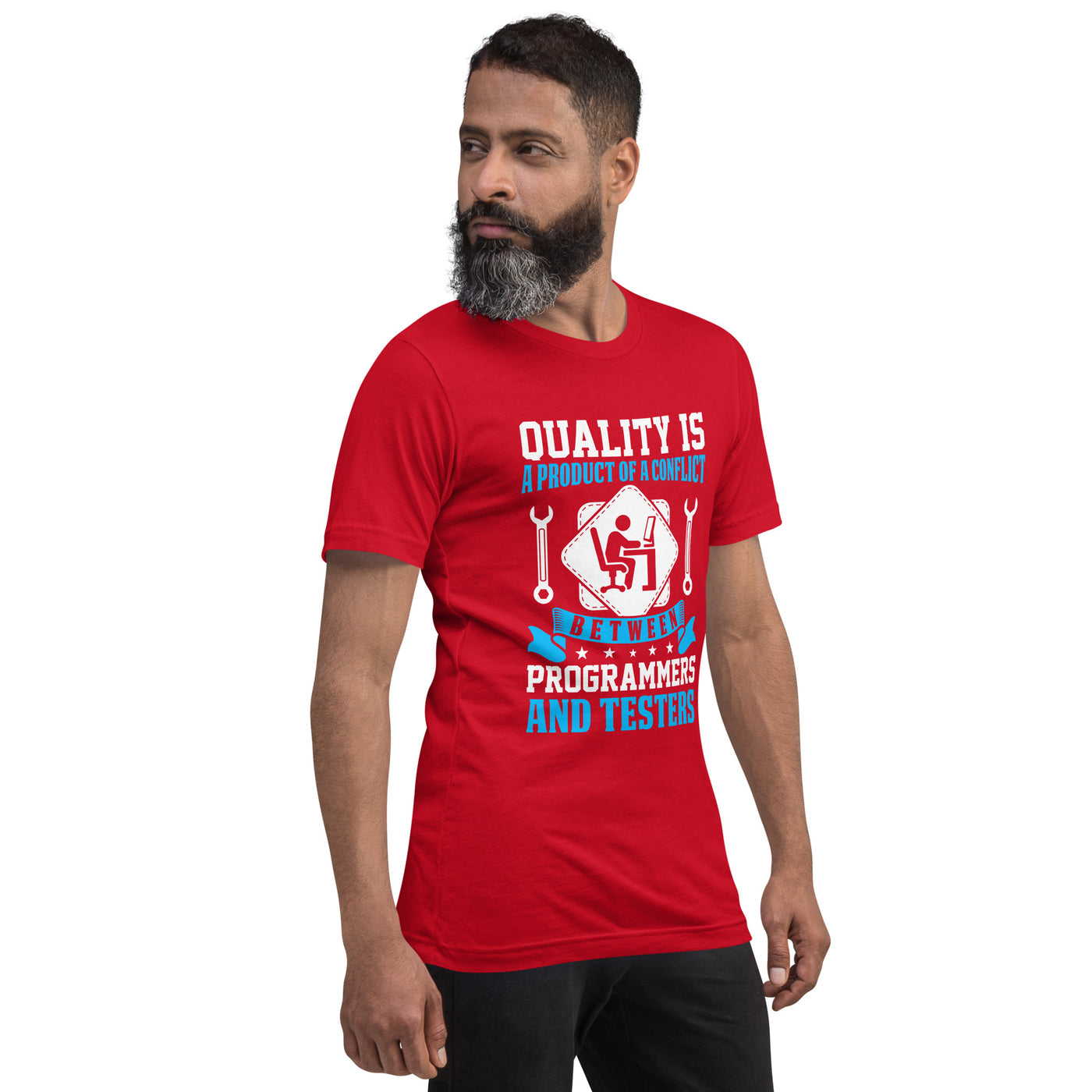 Quality is a Product of a conflict -Unisex t-shirt