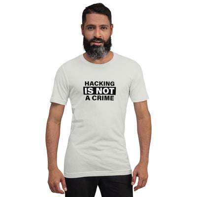 Hacking is not a crime - Short-Sleeve Unisex T-Shirt