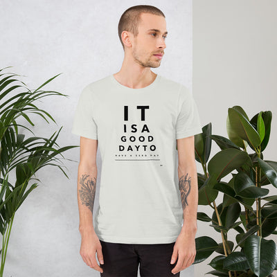 It is a good day to have a zero day - Unisex t-shirt