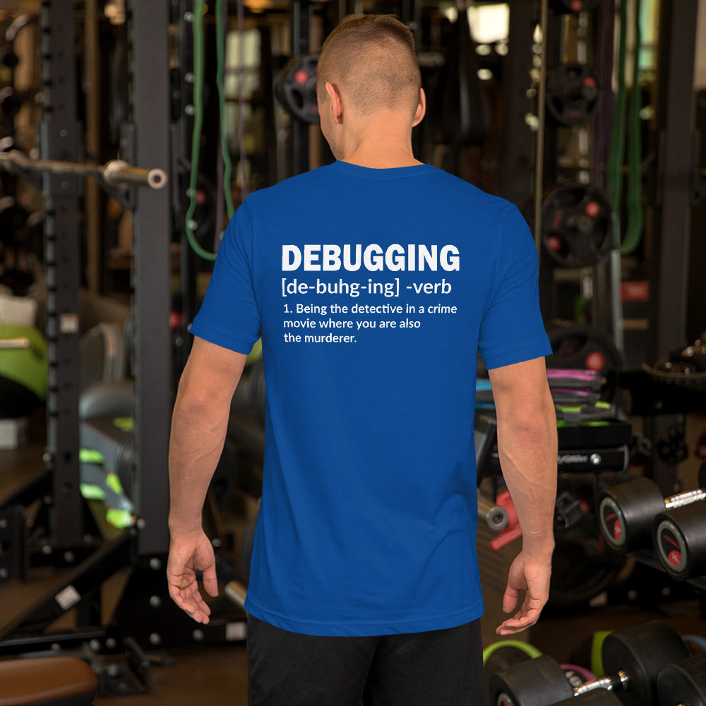 Debugging Definition - Unisex t-shirt ( Back  Print )