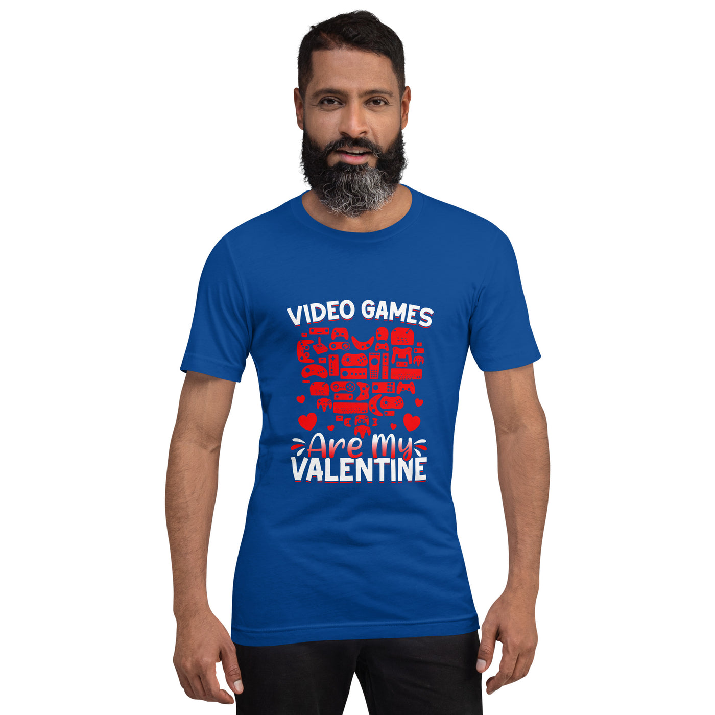Video games are my valentine Unisex t-shirt