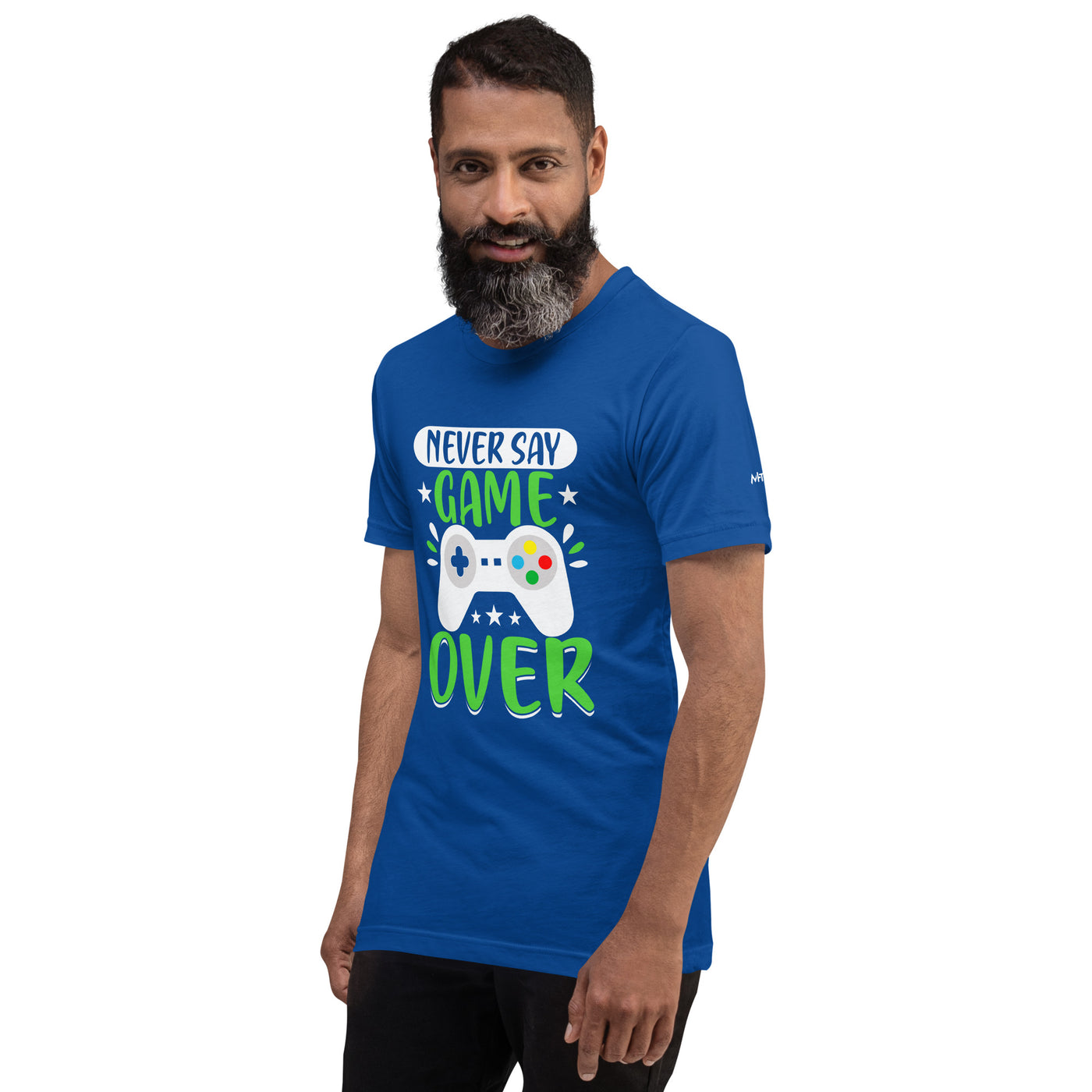 Never say Gameover Unisex t-shirt