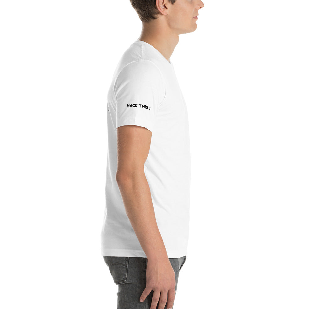 Hack this - Short-Sleeve Unisex T-Shirt (all sides print)