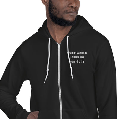 What would Jesus do for 0day - Hoodie sweater
