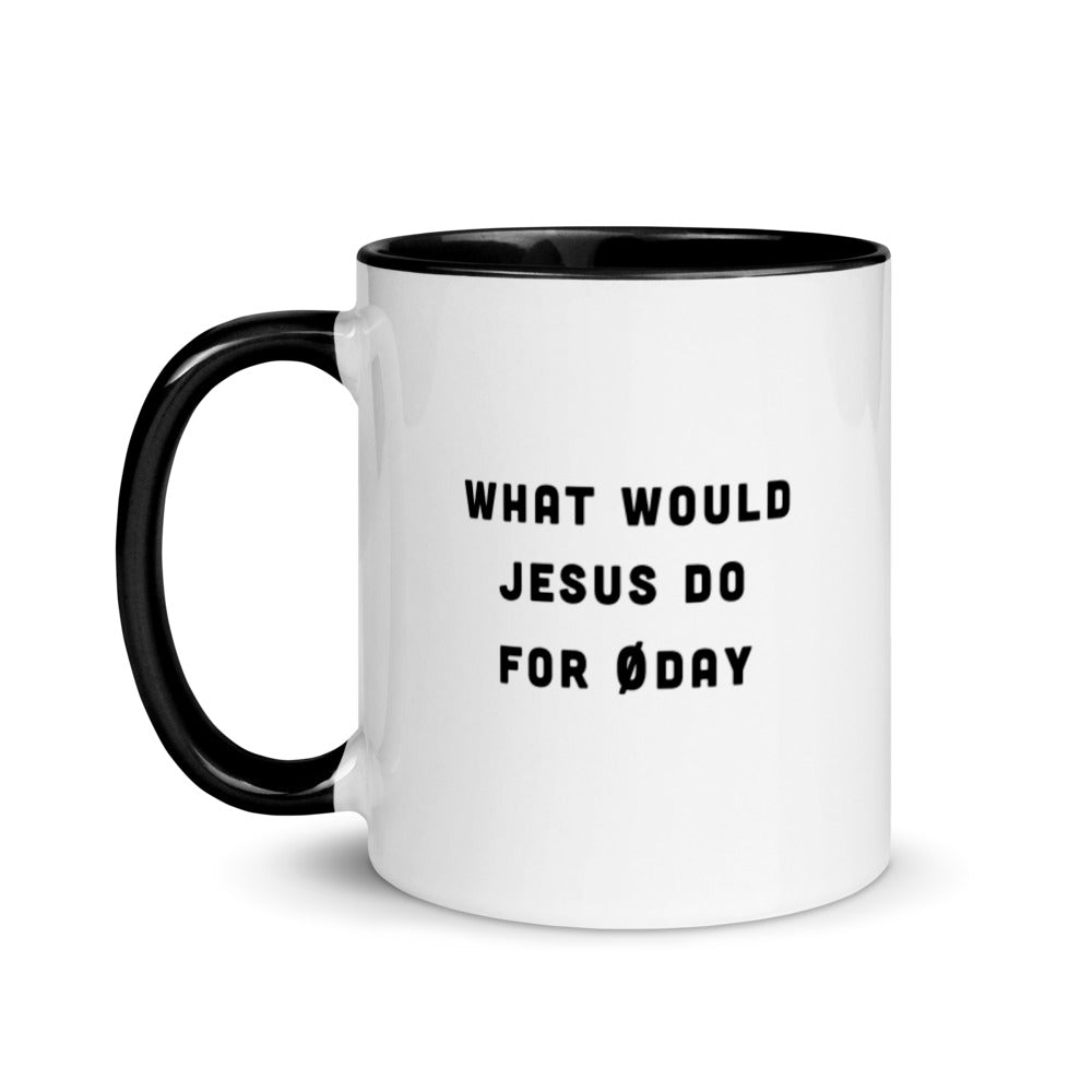 What would Jesus do for 0day - Mug with Color Inside