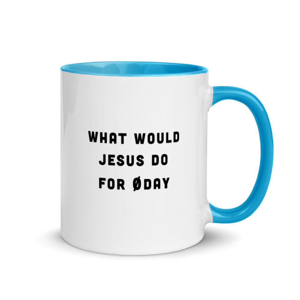 What would Jesus do for 0day - Mug with Color Inside