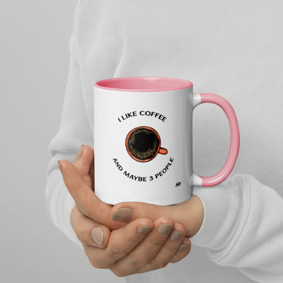 I like Coffee and maybe 3 people - Mug with Color Inside
