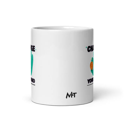Change your mind in Bitcoin we Trust - White glossy mug