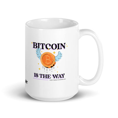 Bitcoin is the way - White glossy mug